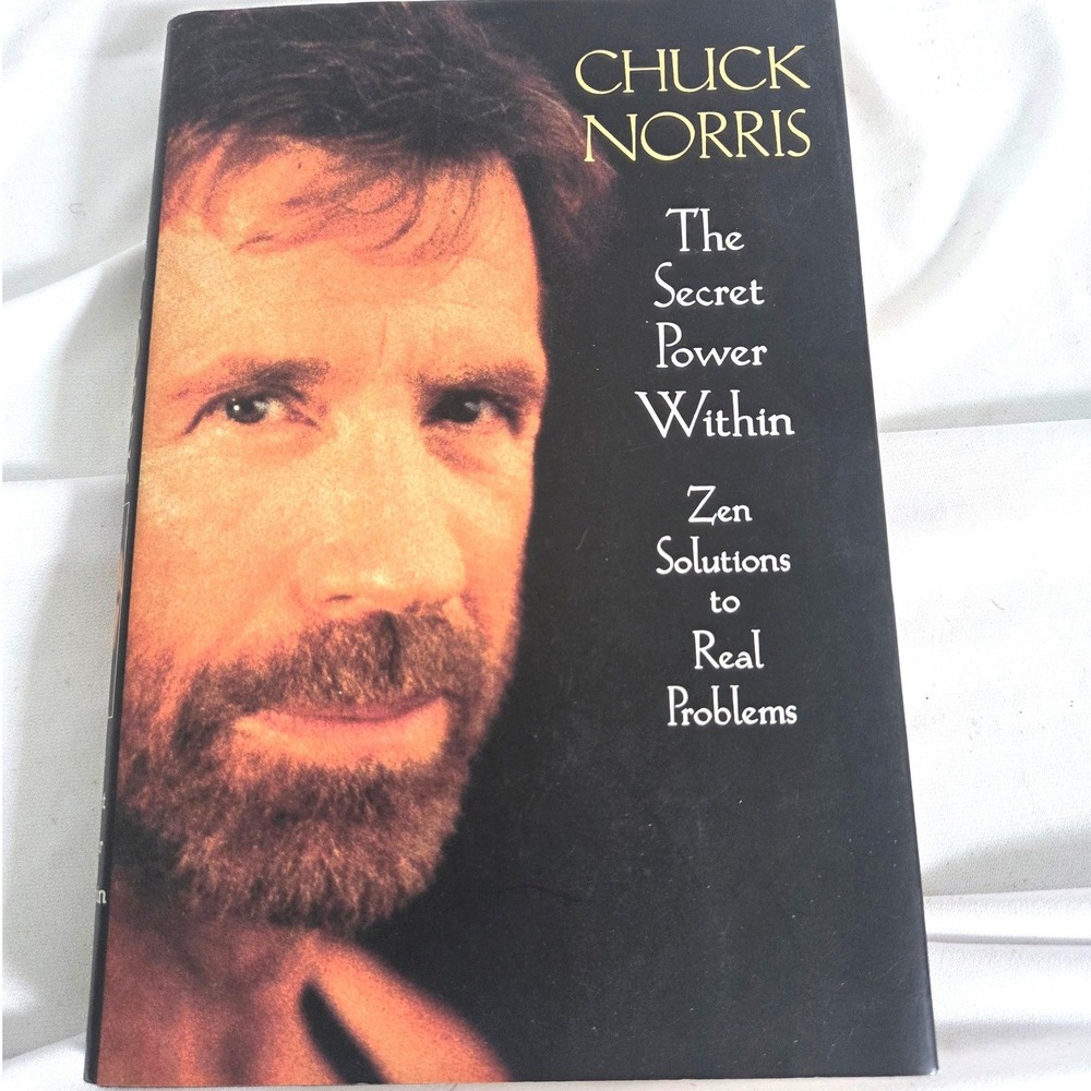 Chuck Norris The Secret Power Within Zen Solutions to Real Problems Hardcover